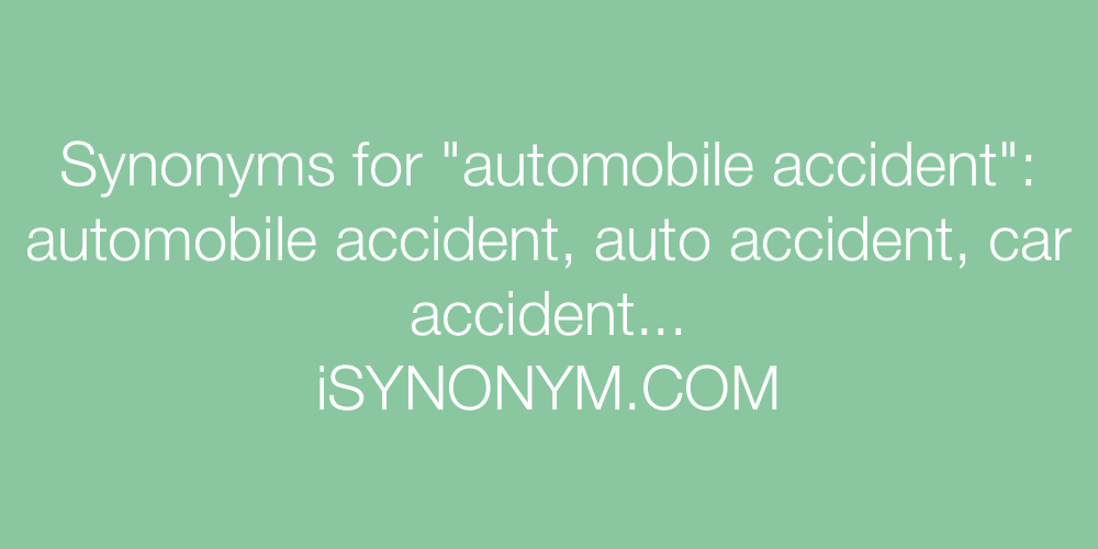 Synonyms automobile accident