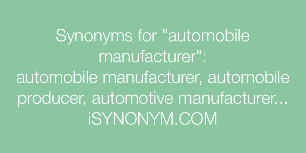 Synonyms automobile manufacturer
