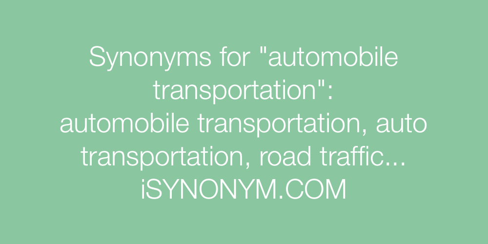 Synonyms automobile transportation