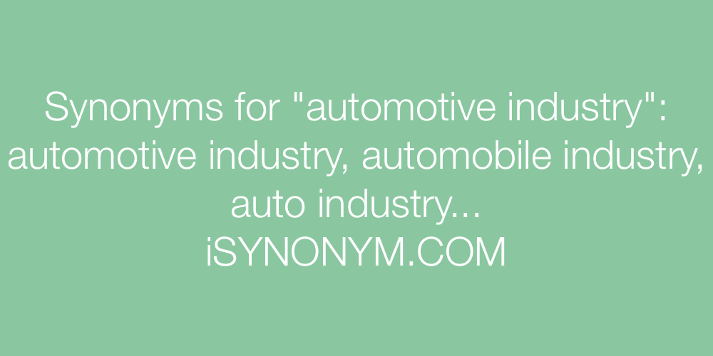 Synonyms automotive industry