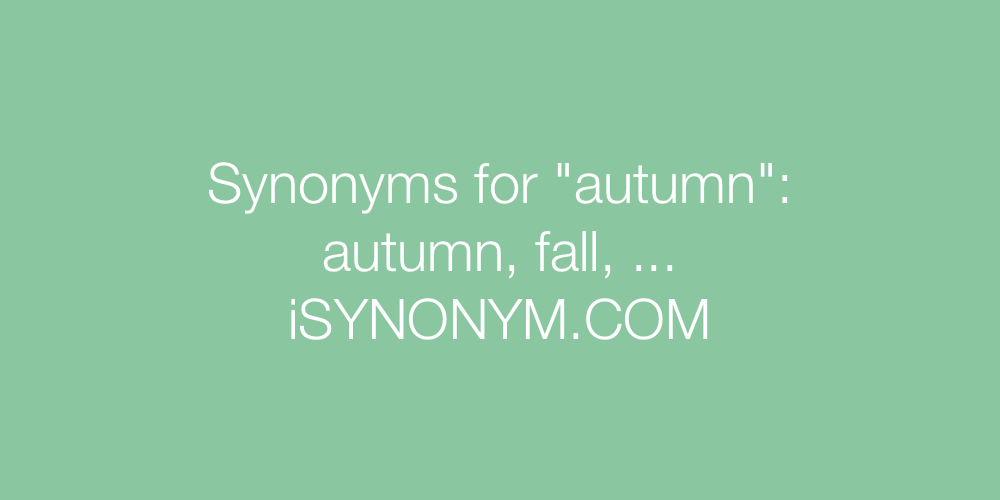 Synonyms autumn