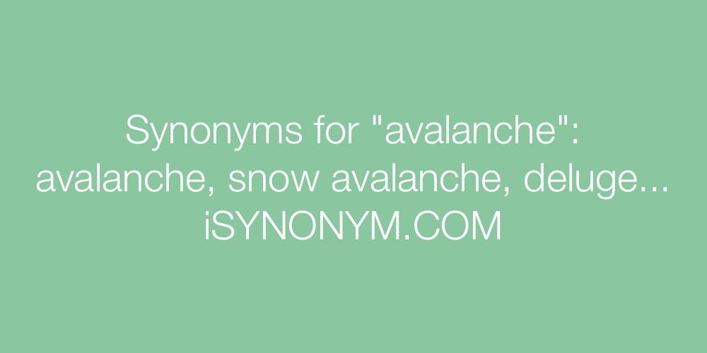 Synonyms avalanche
