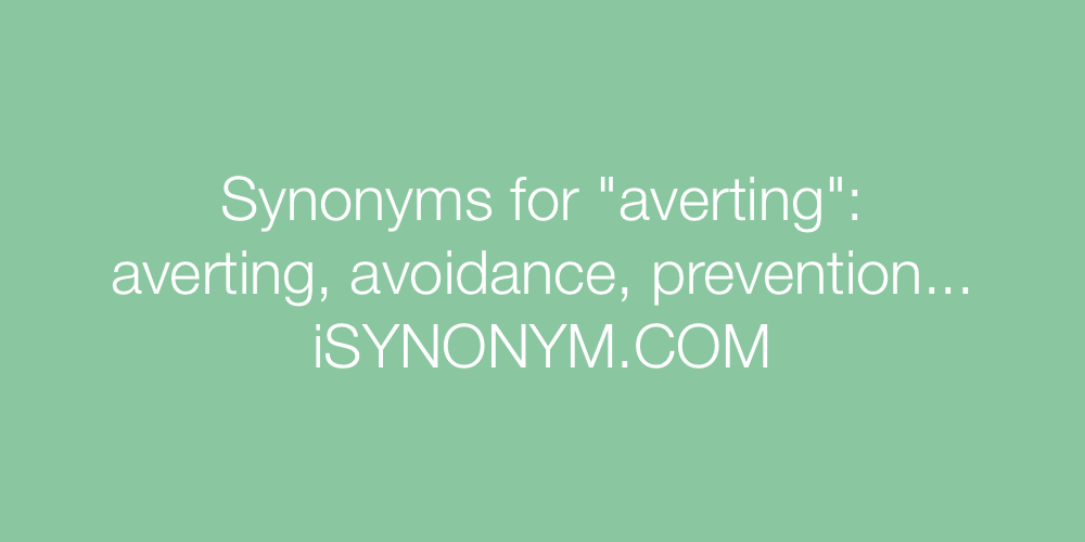 Synonyms averting