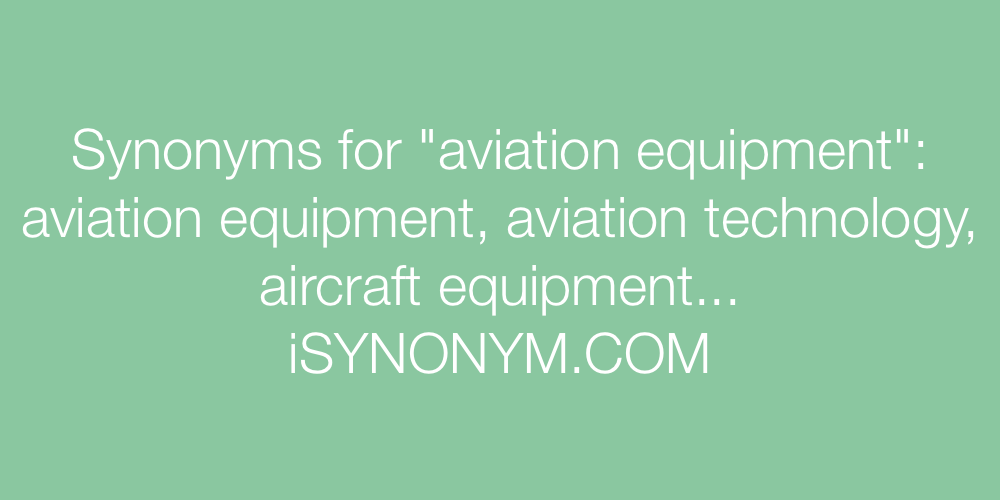 Synonyms aviation equipment