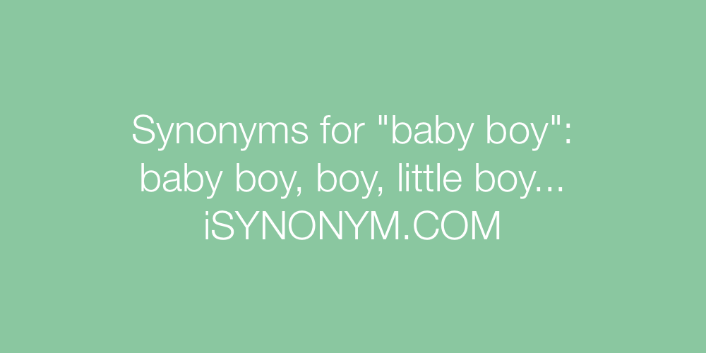 Synonyms baby boy