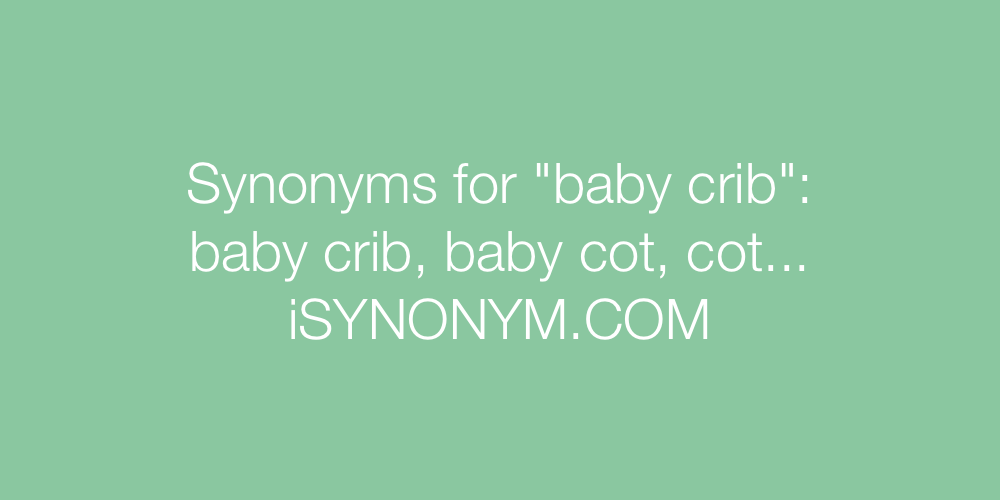 Synonyms baby crib