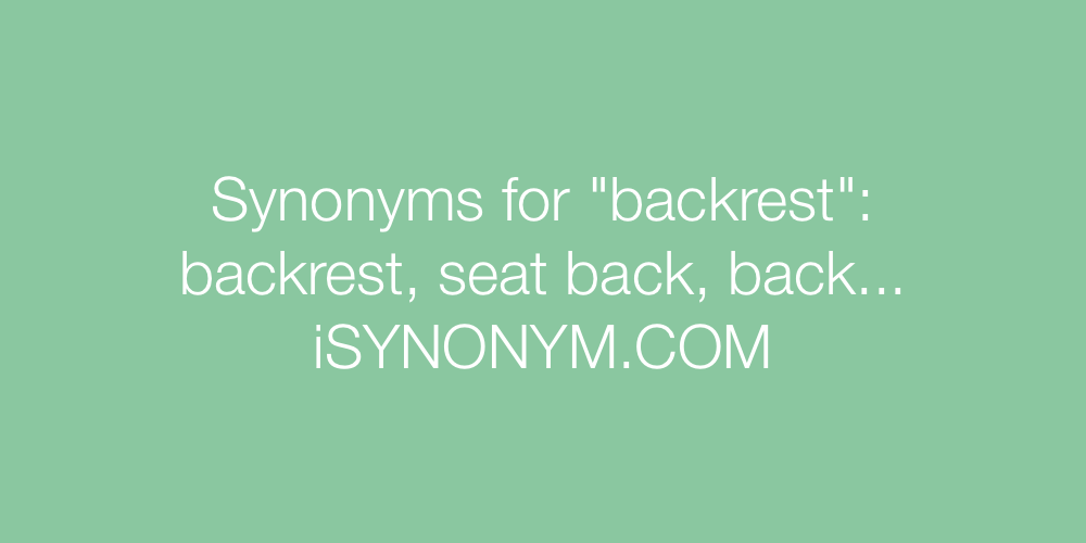 Synonyms backrest