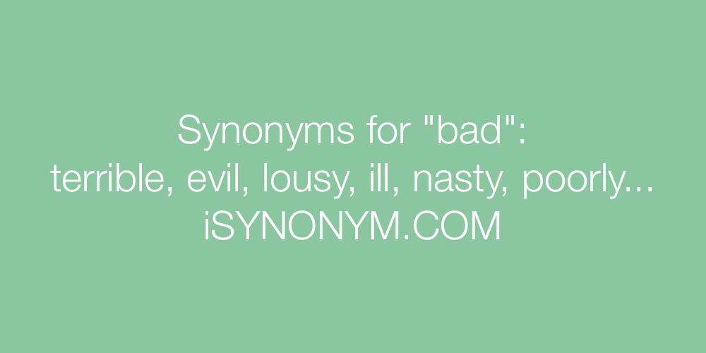 Synonym bad BAD Synonyms