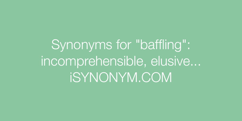 Synonyms baffling