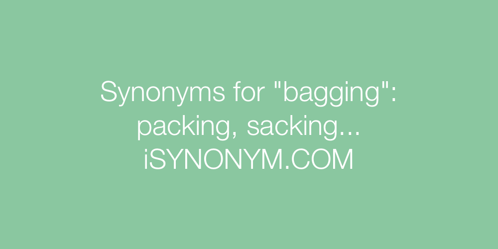 Synonyms bagging