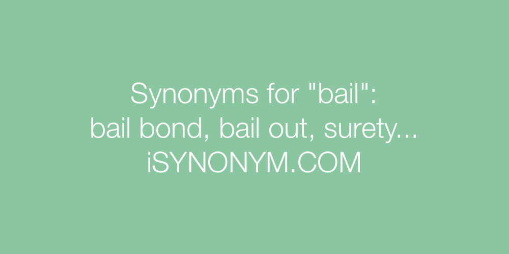 Synonyms bail