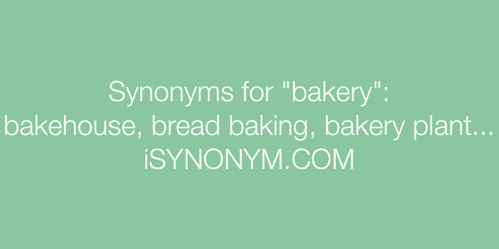 Synonyms bakery