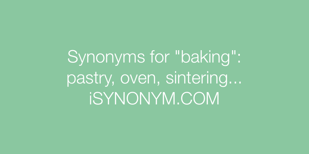 Synonyms baking