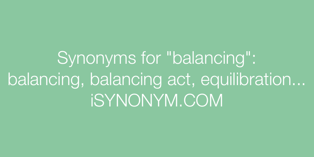 Synonyms balancing