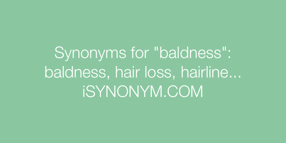 Synonyms baldness