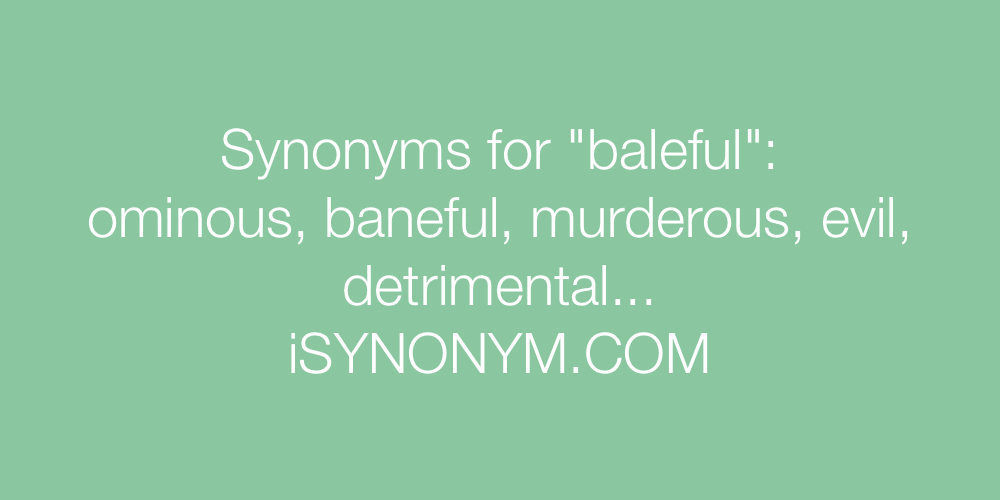 Synonyms baleful