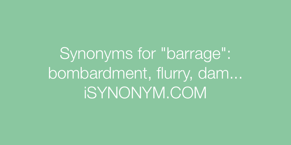 Synonyms barrage