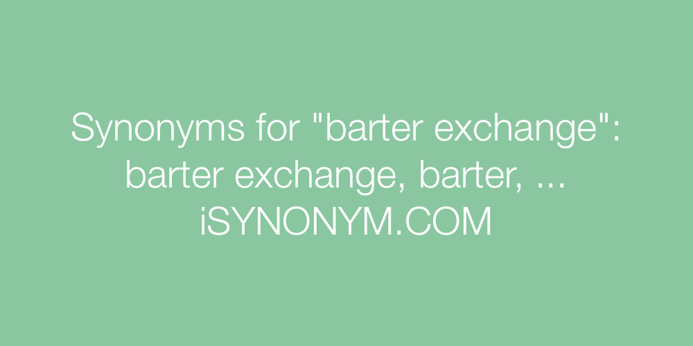 Synonyms barter exchange