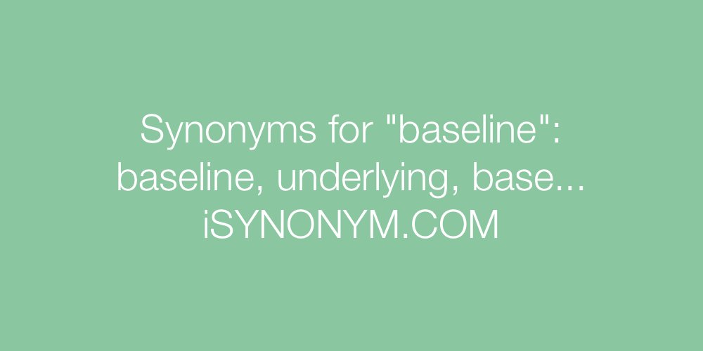 Synonyms baseline