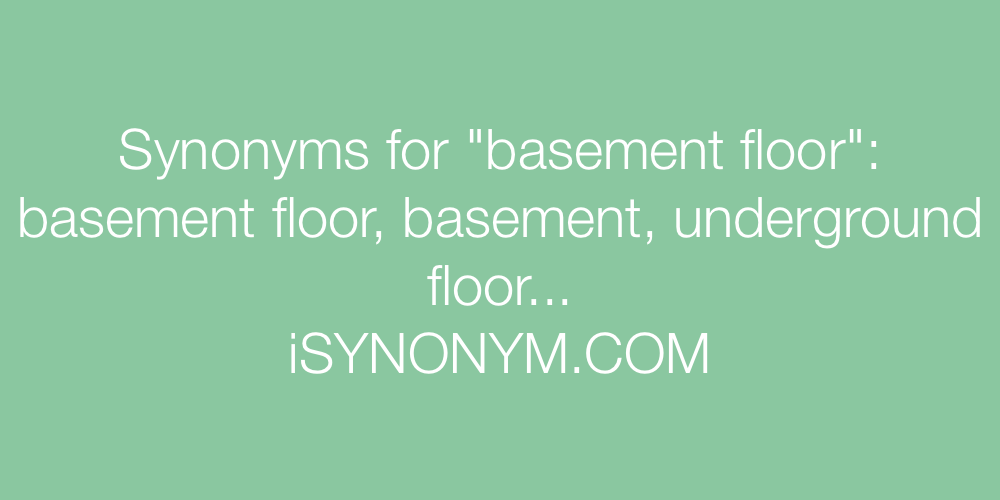 Synonyms basement floor