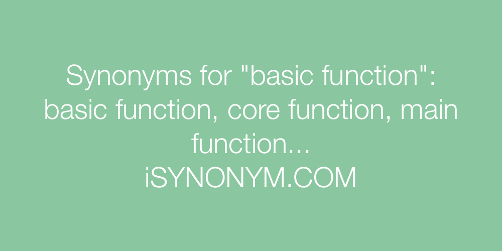 Synonyms basic function