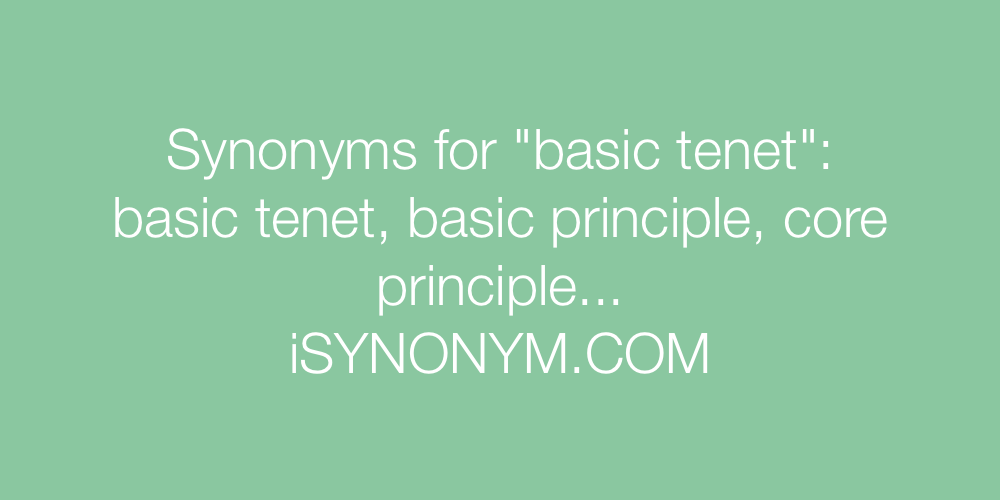 Synonyms basic tenet