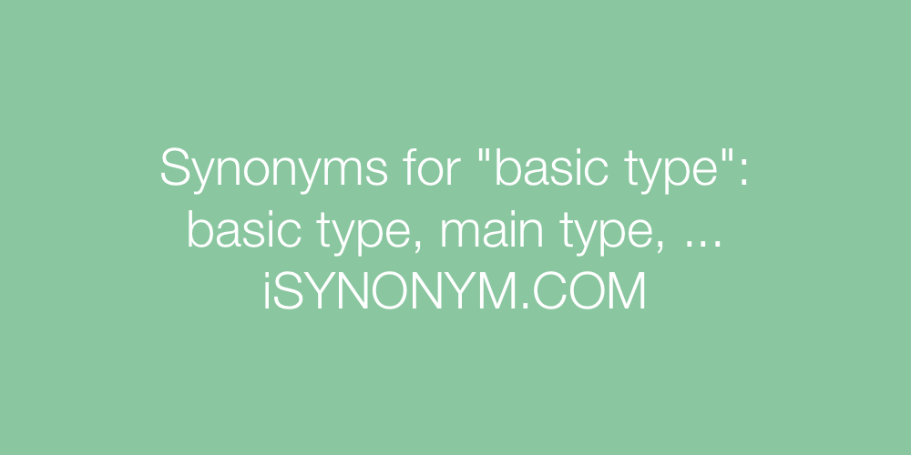 Synonyms basic type