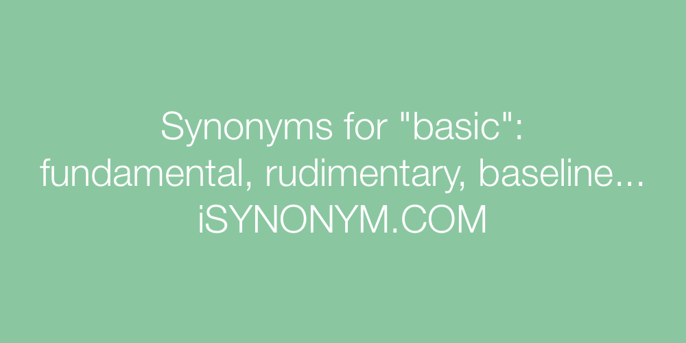 Synonyms basic