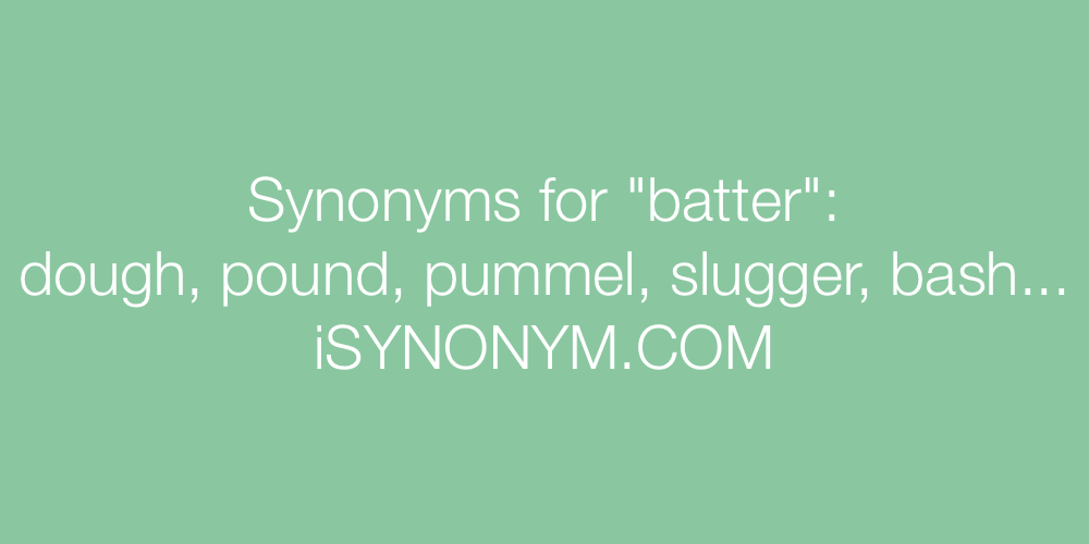 Synonyms batter