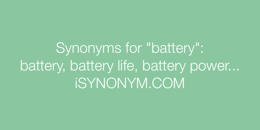 Synonyms battery