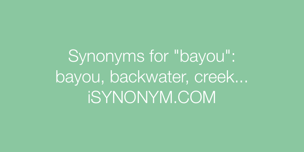 Synonyms bayou