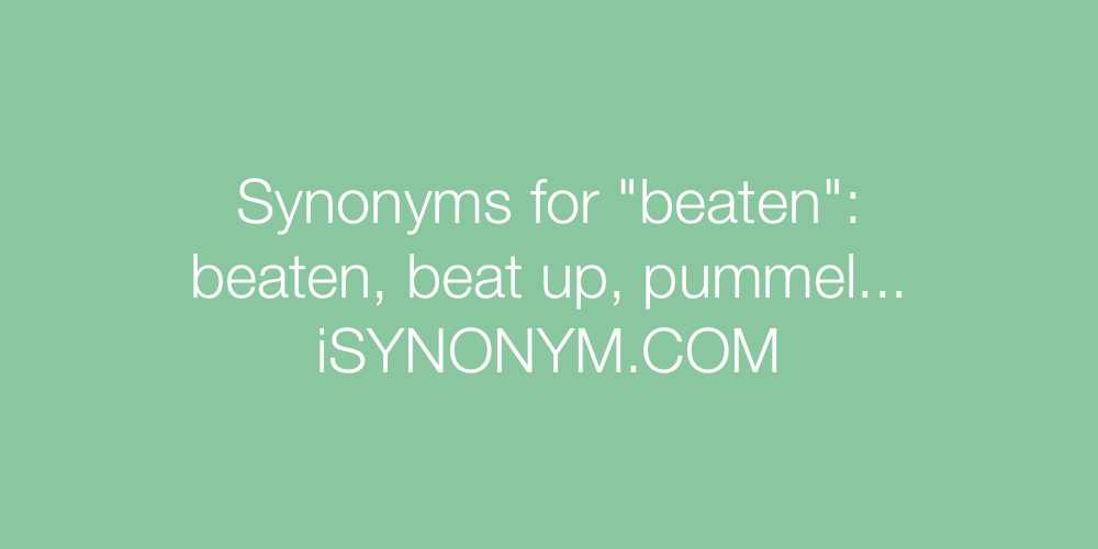 Synonyms beaten