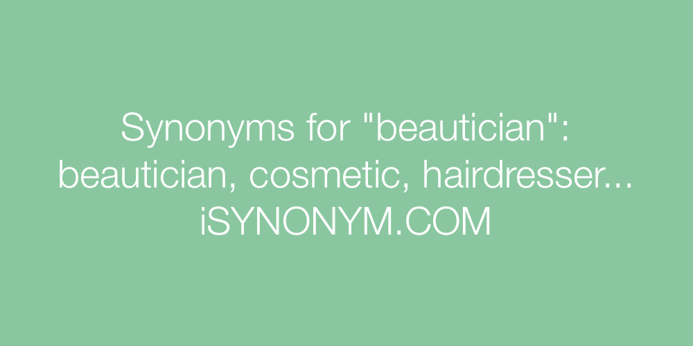 Synonyms beautician