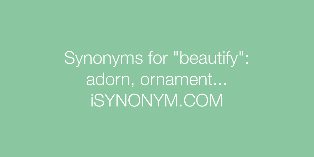Synonyms beautify