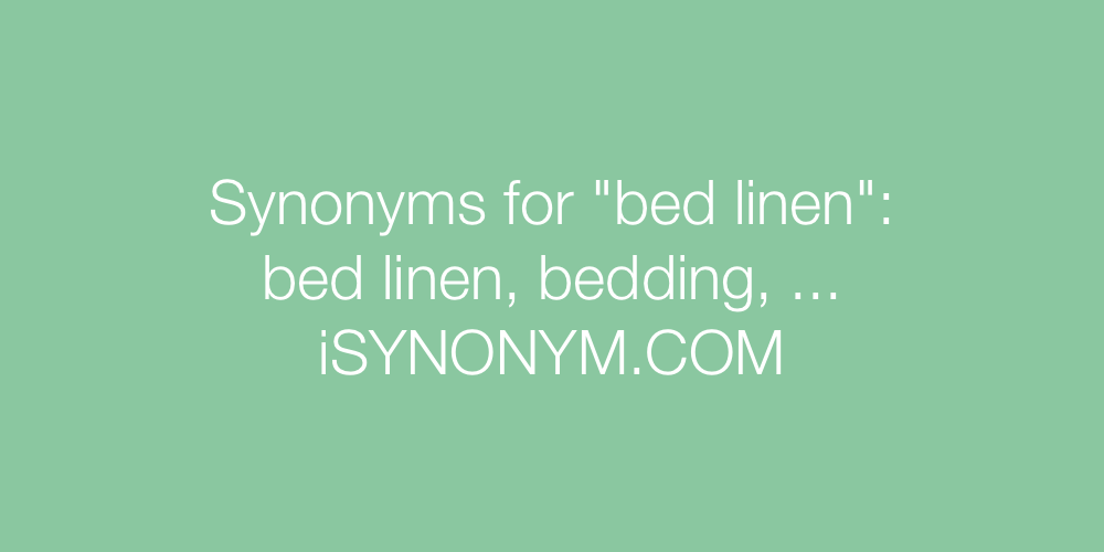 Synonyms bed linen