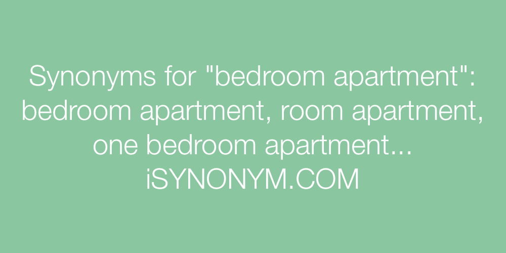 Synonyms bedroom apartment