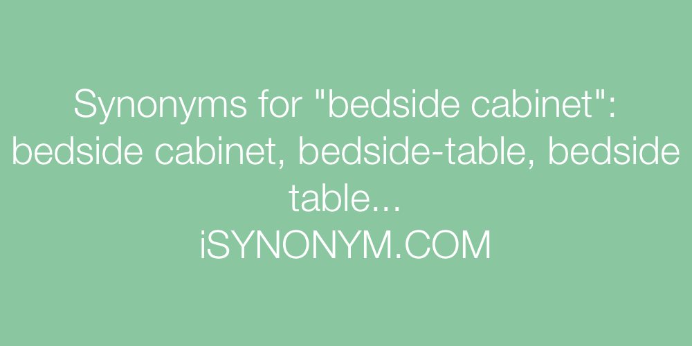 Synonyms bedside cabinet