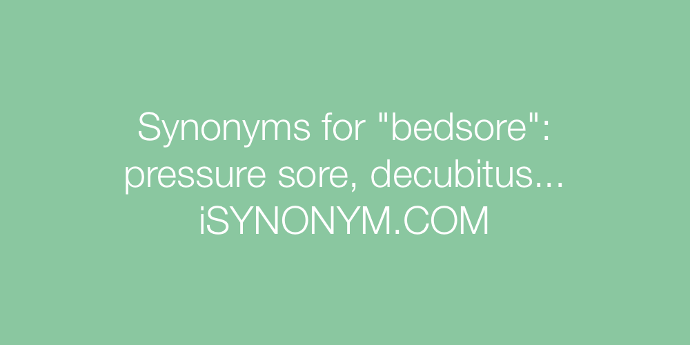 Synonyms bedsore