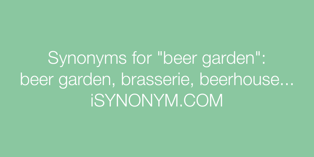 Synonyms beer garden