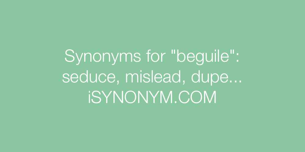 Synonyms beguile