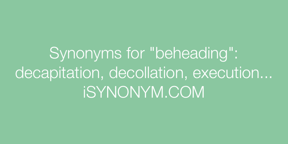 Synonyms beheading