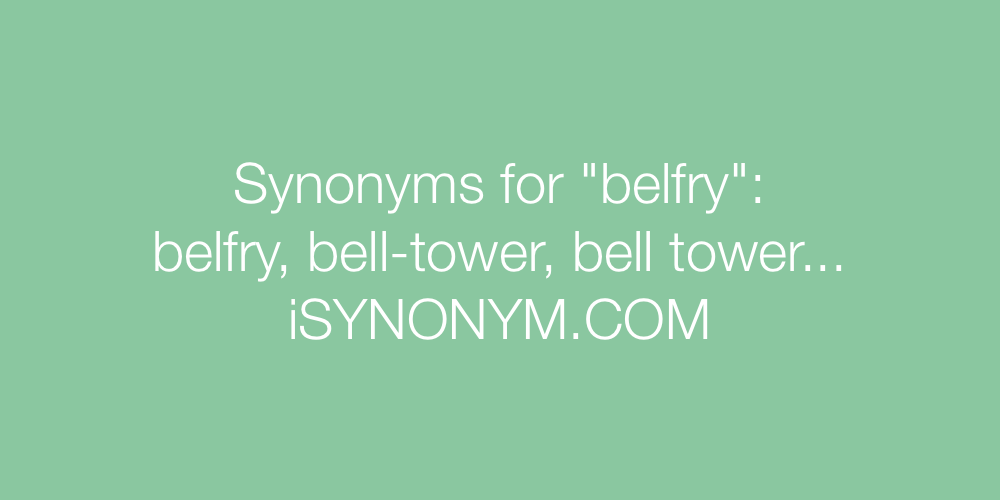Synonyms belfry