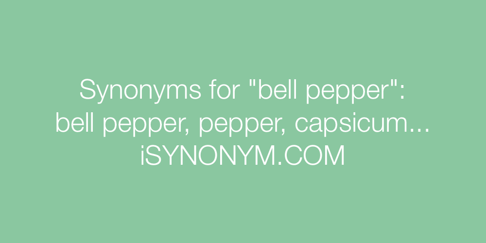 Synonyms bell pepper