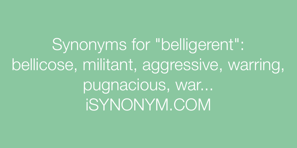 Synonyms belligerent