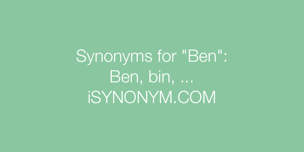 Synonyms Ben