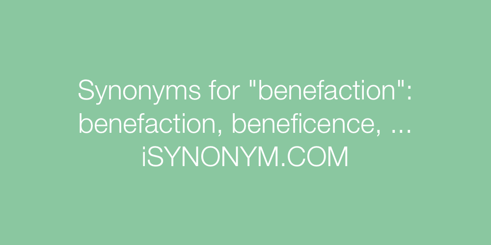 Synonyms benefaction