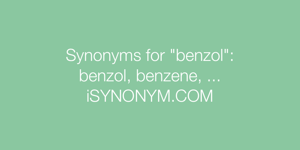 Synonyms benzol