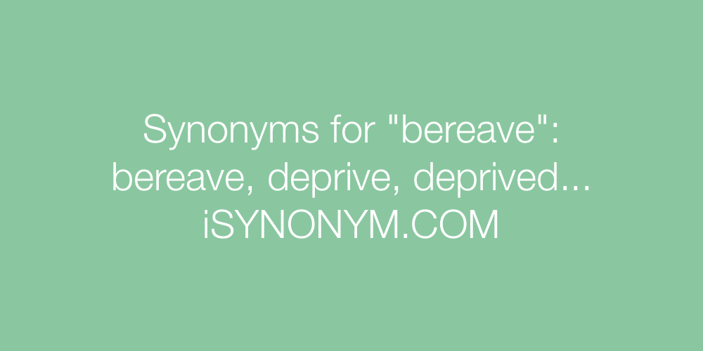 Synonyms bereave