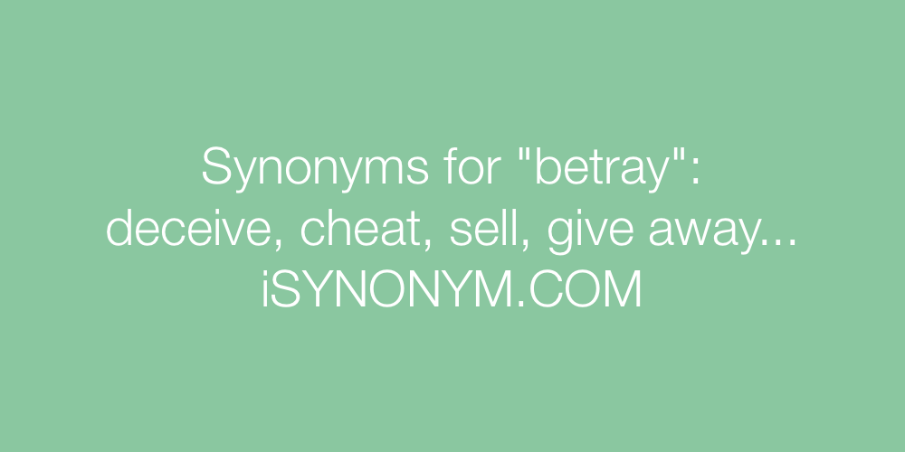 Synonyms betray