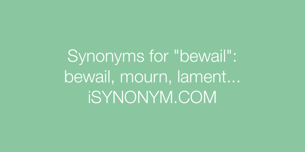 Synonyms bewail